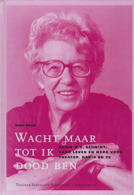 Omslag van Wacht maar tot ik dood ben, tweedehands boek bij Boekhandel Bloks