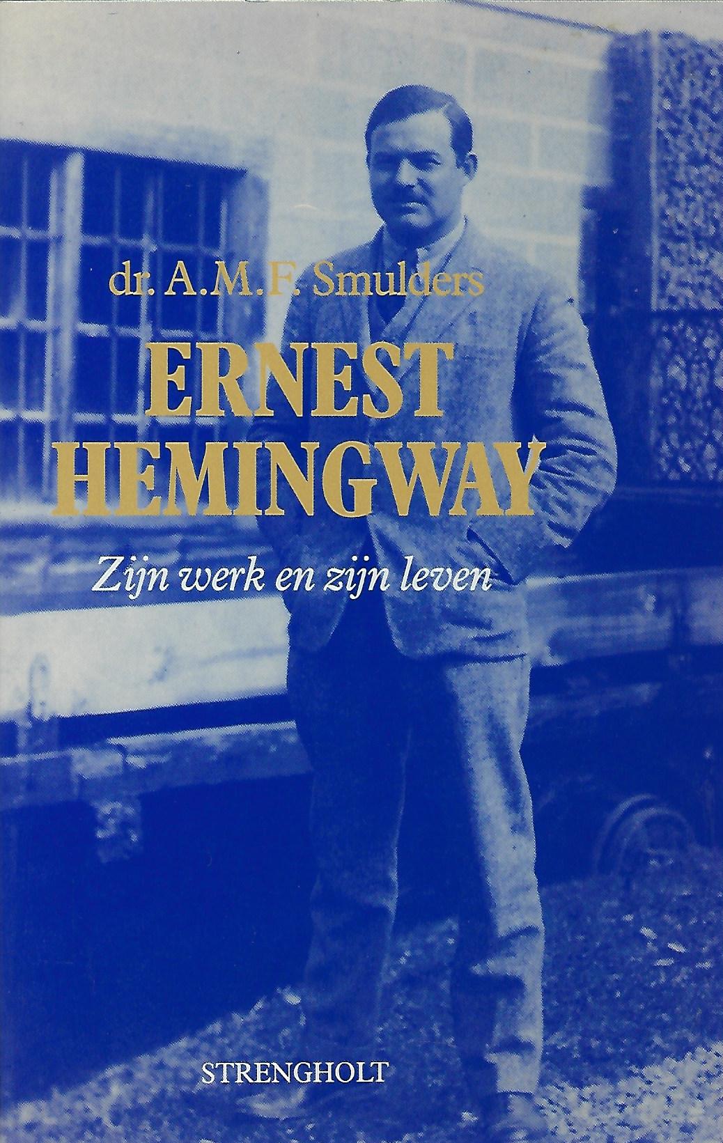 Omslag van Ernest Hemingway Zijn werk en zijn leven, tweedehands boek bij Boekhandel Bloks