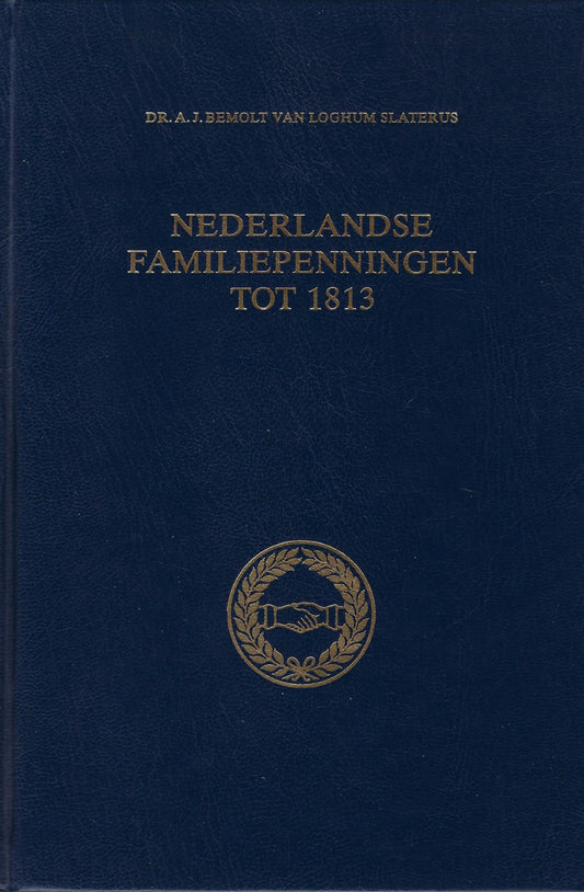 Omslag van Nederlandse familiepenningen tot 1813, tweedehands boek bij Boekhandel Bloks
