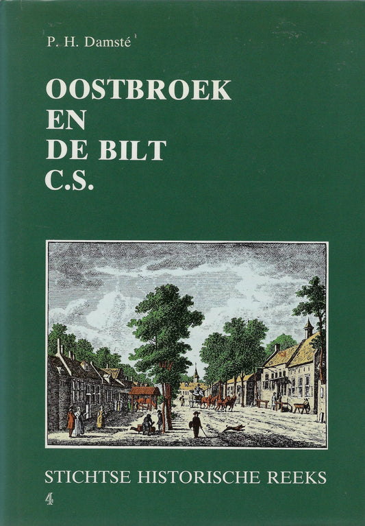 Omslag van Oostbroek en de bilt C.S., tweedehands boek bij Boekhandel Bloks