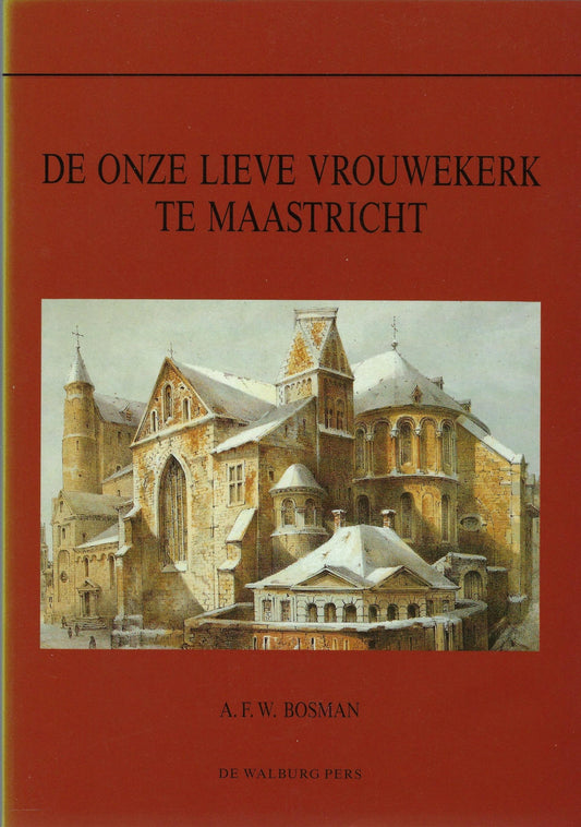 Omslag van Onze Lieve Vrouwenkerk te Maastricht, tweedehands boek bij Boekhandel Bloks