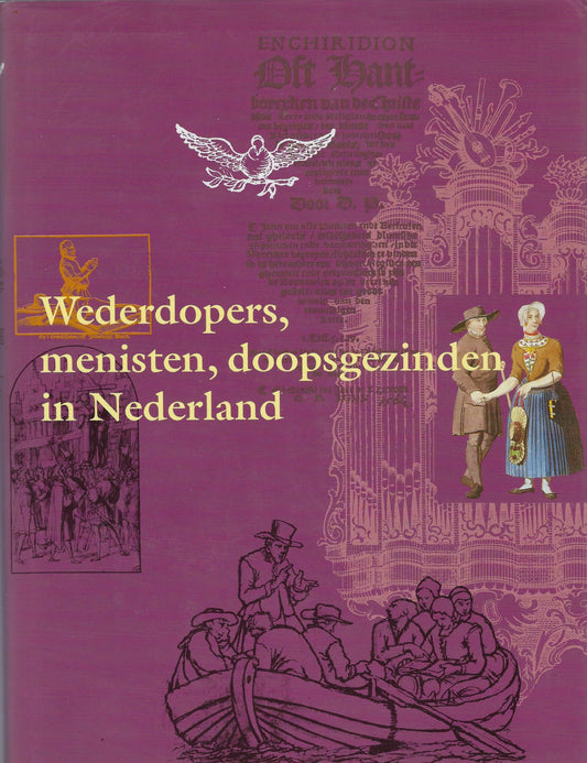 Omslag van Wederdopers, menisten, doopsgezinden in Nederland, tweedehands boek bij Boekhandel Bloks