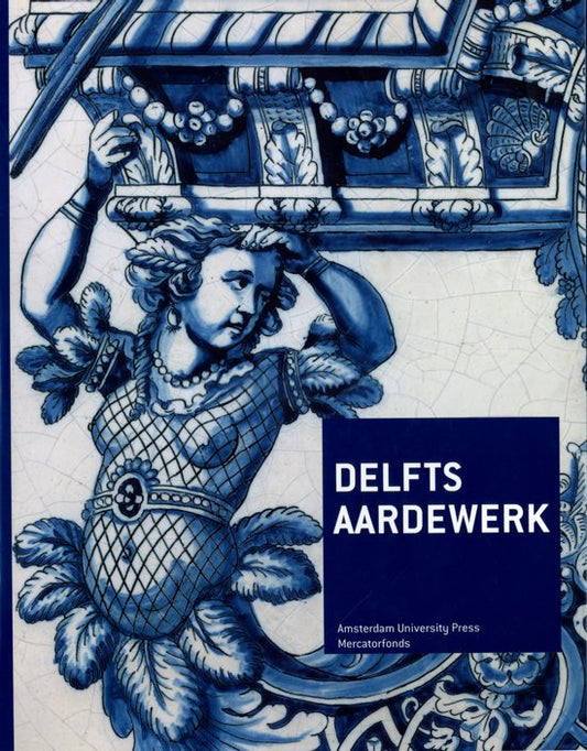 Omslag van Delfts aardewerk, tweedehands boek bij Boekhandel Bloks