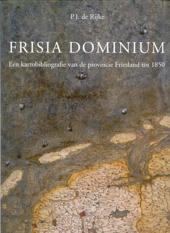 Omslag van Frisia Dominium, tweedehands boek bij Boekhandel Bloks