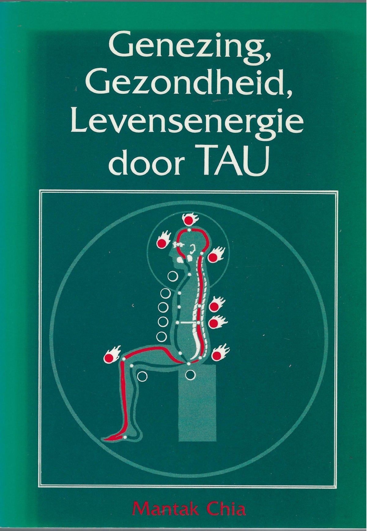 Omslag van Genezing, gezondheid, levensenergie door TAU, tweedehands boek bij Boekhandel Bloks