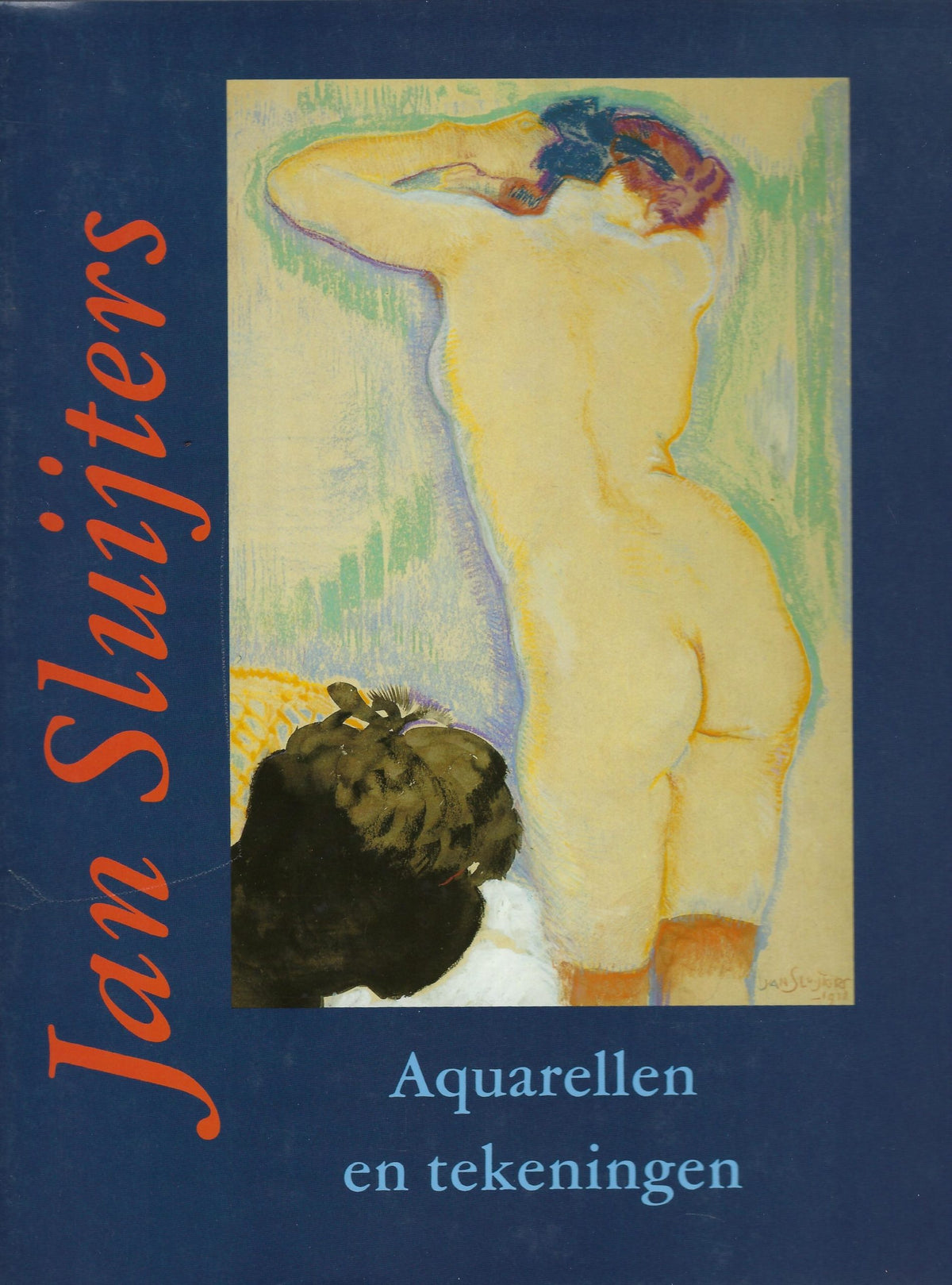 Omslag van Jan Sluijters 1881-1957 aquarellen en tekeningen, tweedehands boek bij Boekhandel Bloks
