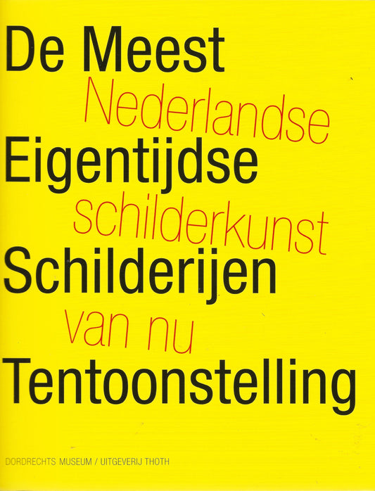 Omslag van De meest eigentijdse schilderijen tentoonstelling, tweedehands boek bij Boekhandel Bloks