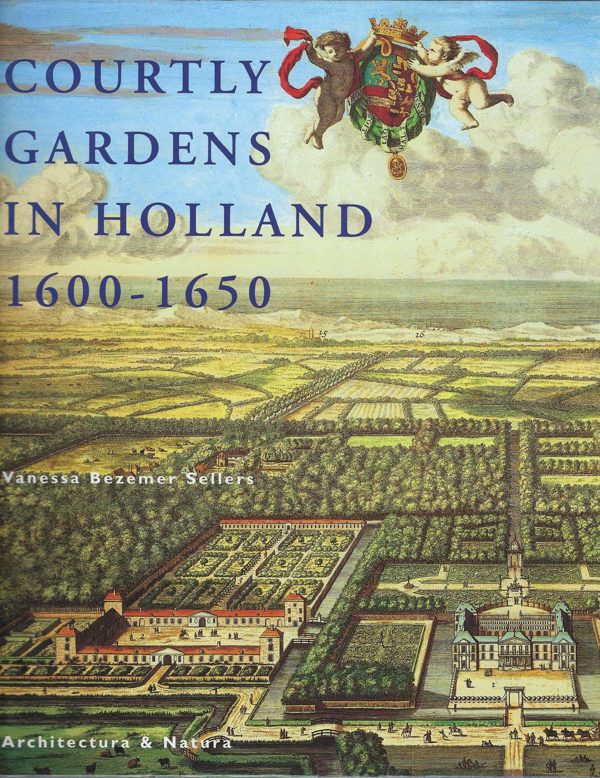 Omslag van Courtly gardens in Holland 1600-1650, tweedehands boek bij Boekhandel Bloks