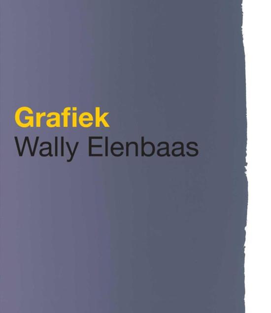 Omslag van Wally Elenbaas grafiek 1912-2008, tweedehands boek bij Boekhandel Bloks