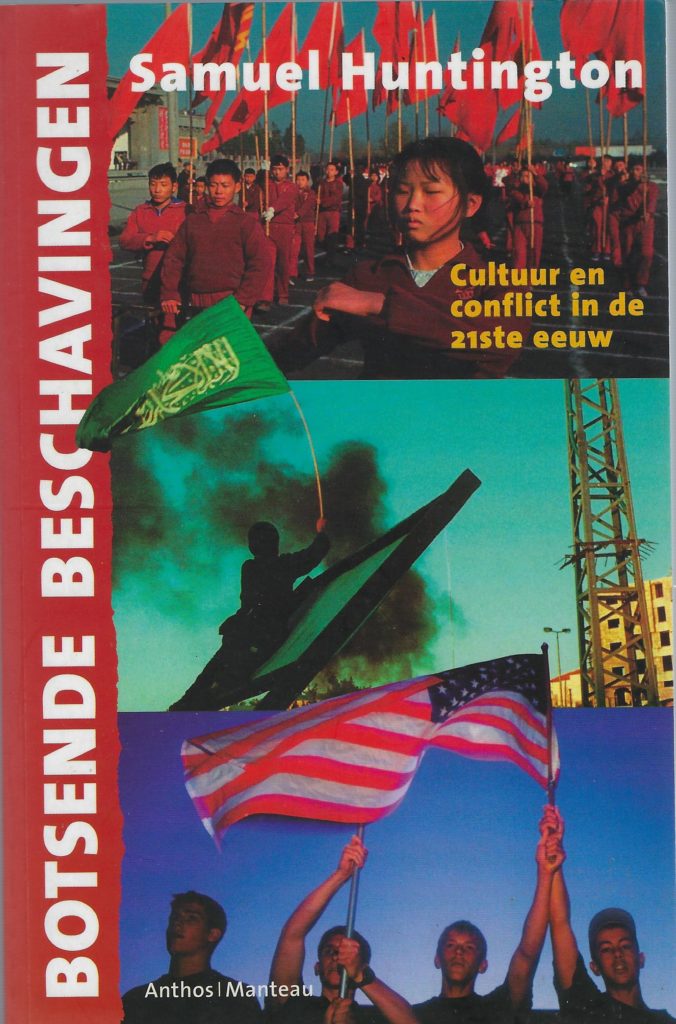 Omslag van Botsende beschavingen / cultuur en conflict in de 21ste eeuw, tweedehands boek bij Boekhandel Bloks
