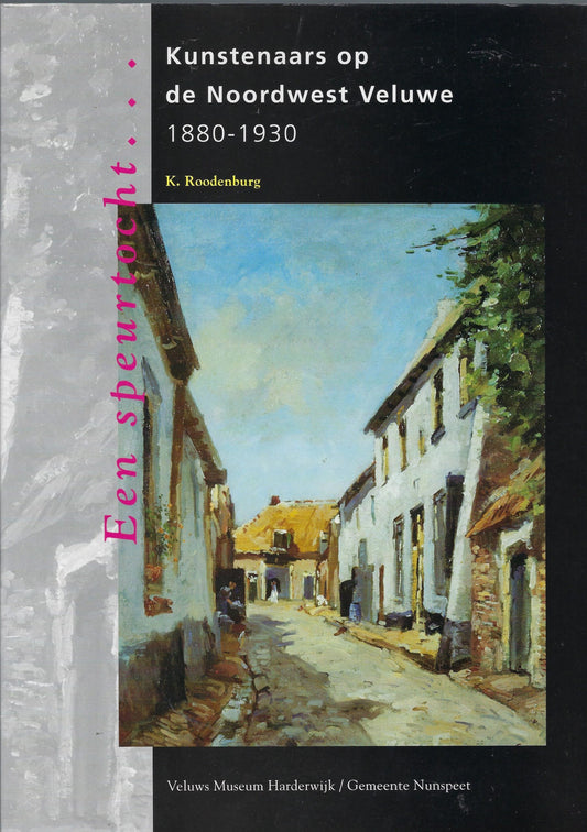 Omslag van Kunstenaars op de Noordwest-Veluwe 1880-1930 GESIGNEERD, tweedehands boek bij Boekhandel Bloks