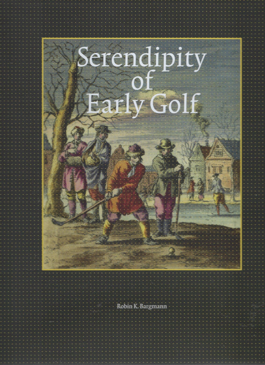 Omslag van Serendipity of Early Golf, tweedehands boek bij Boekhandel Bloks