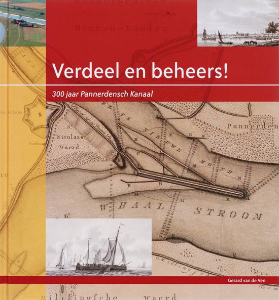 Omslag van Verdeel en beheers! / 300 Jaar Pannerdensch kanaal, tweedehands boek bij Boekhandel Bloks