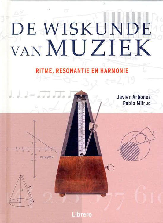 Omslag van De wiskunde van de muziek, tweedehands boek bij Boekhandel Bloks
