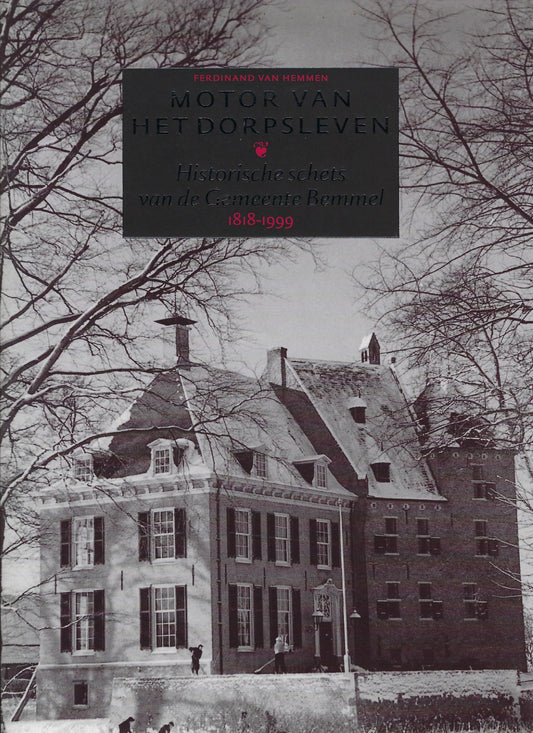 Omslag van Motor van het dorpsleven. Historische schets van de Gemeente Bemmel, tweedehands boek bij Boekhandel Bloks