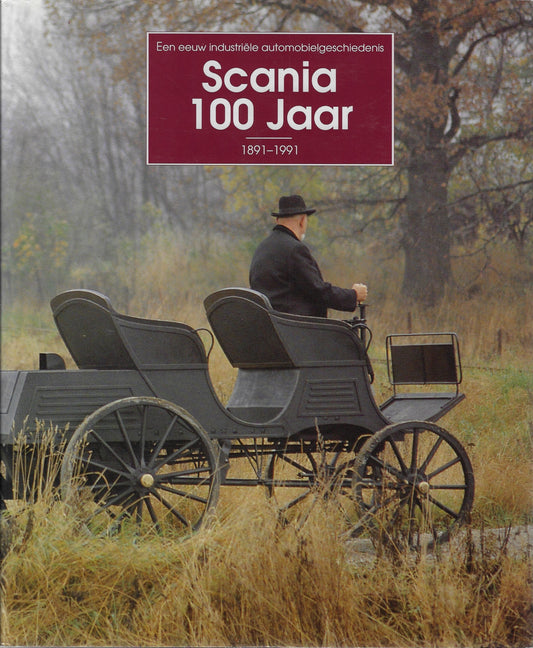 Omslag van Scania 100 jaar 1891-1991, tweedehands boek bij Boekhandel Bloks