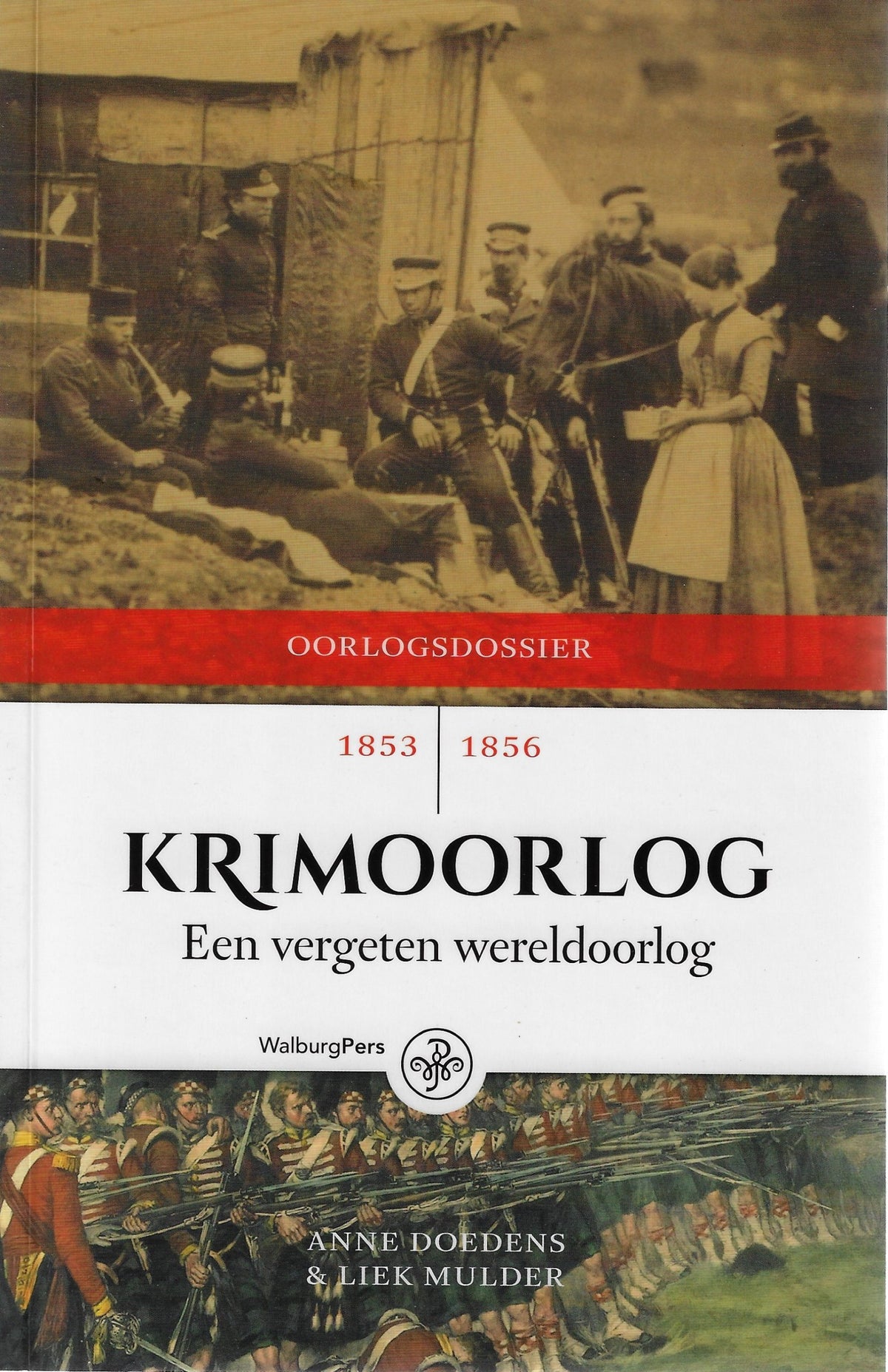 Omslag van Krimoorlog / een vergeten wereldoorlog 1853-1865, tweedehands boek bij Boekhandel Bloks