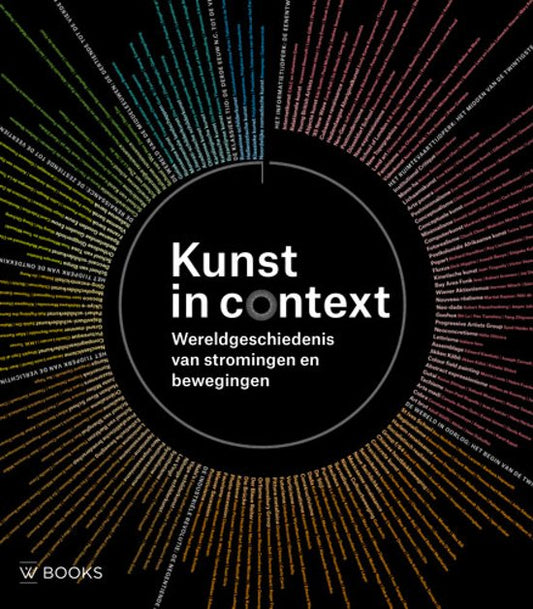 Omslag van Kunst in context / wereldgeschiedenis van stromingen en bewegingen, tweedehands boek bij Boekhandel Bloks