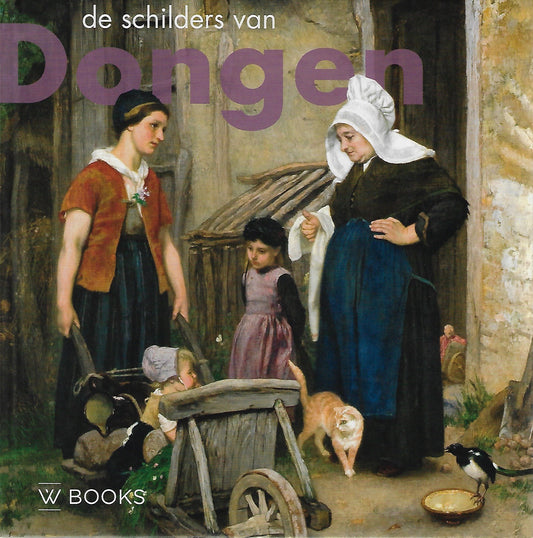 Omslag van De schilders van Dongen, tweedehands boek bij Boekhandel Bloks