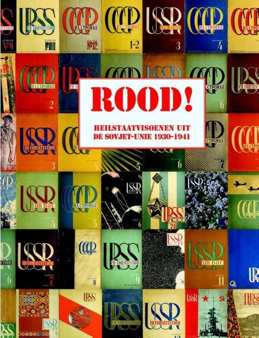 Omslag van Rood! / heilstaatvisioenen uit de Sovjet-Unie, 1930-1940, tweedehands boek bij Boekhandel Bloks