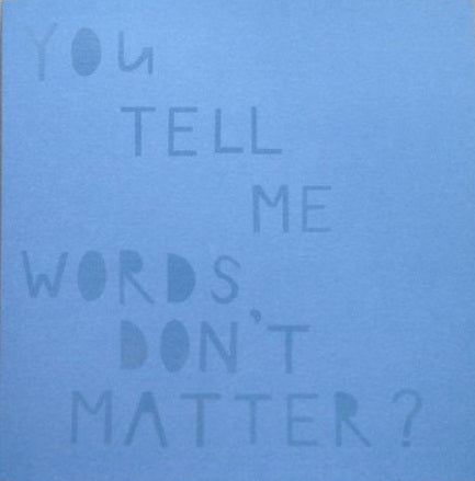 Omslag van Kim van Norren - You tell me words don't matter?, tweedehands boek bij Boekhandel Bloks