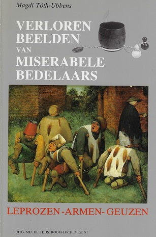 Omslag van Verloren beelden miserabele bedelaars door Toth Ubbens, tweedehands boek bij Boekhandel Bloks