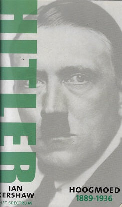 Omslag van Hitler / Hoogmoed 1889-1936, tweedehands boek bij Boekhandel Bloks