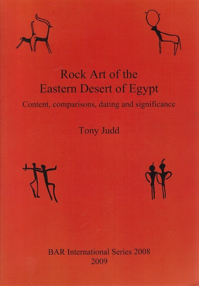 Omslag van Rock Art of the Eastern Desert of Egypt / Content, comparisons, dating and significance, tweedehands boek bij Boekhandel Bloks
