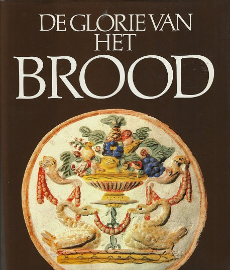 Omslag van Glorie van het brood, tweedehands boek bij Boekhandel Bloks