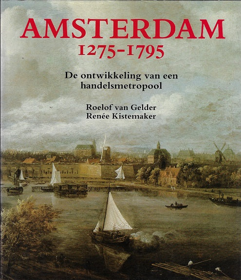 Omslag van Amsterdam 1275-1795, tweedehands boek bij Boekhandel Bloks