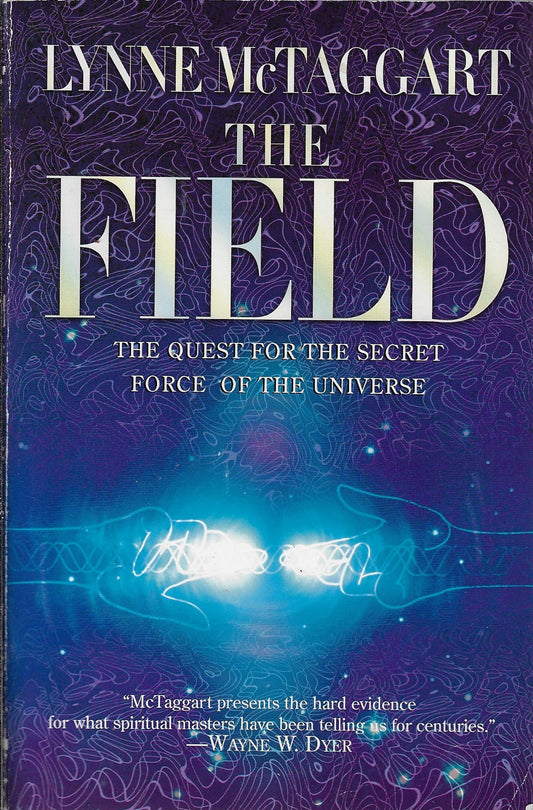 Omslag van The Field / The quest for the secret force of the universe, tweedehands boek bij Boekhandel Bloks