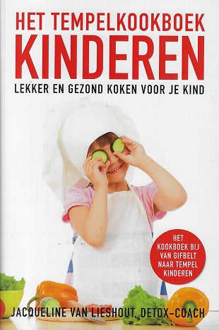 Omslag van Het Tempelkookboek - kinderen / lekker en gezond koken voor je kind, tweedehands boek bij Boekhandel Bloks