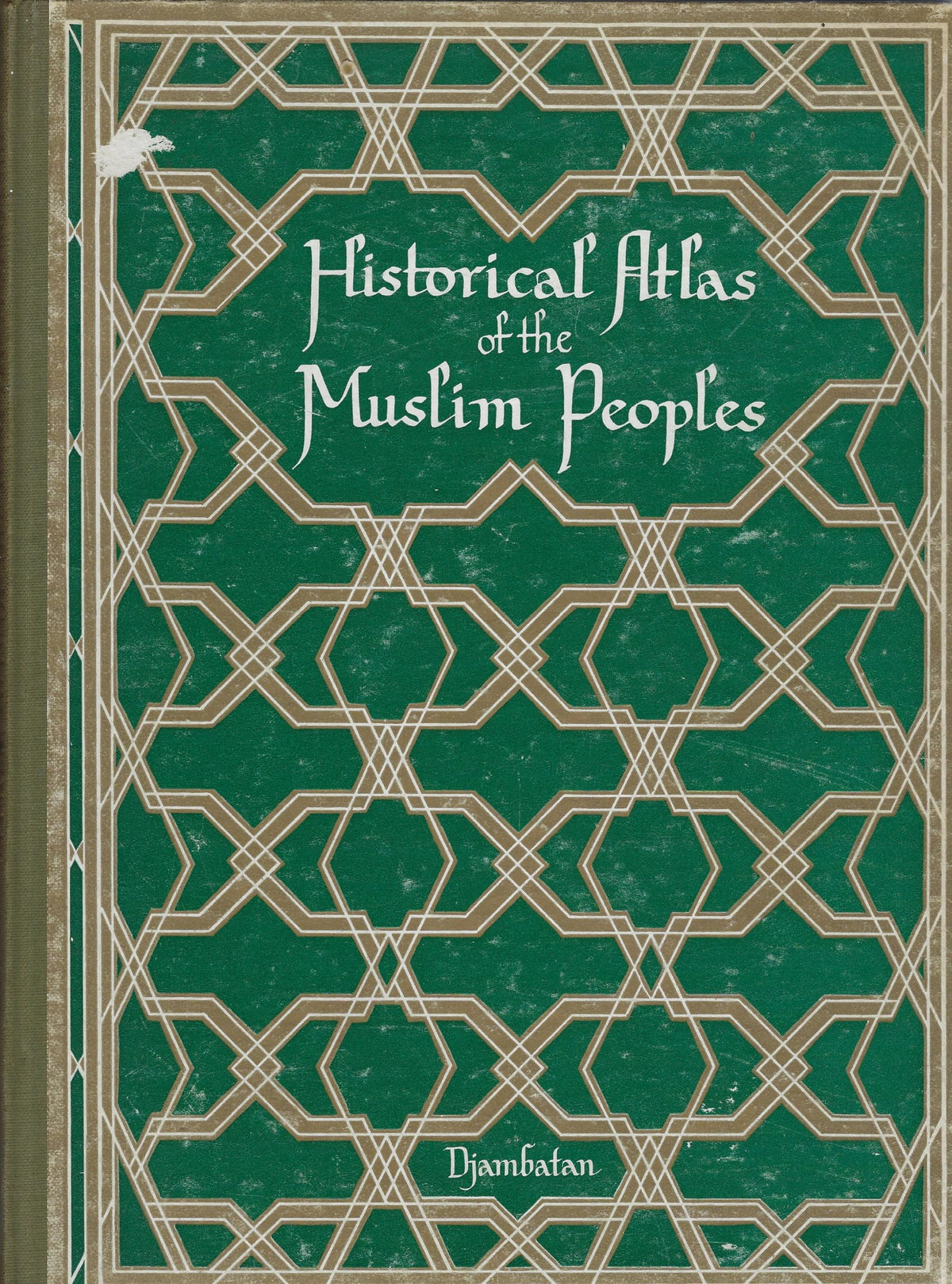 Omslag van Historical Atlas of the Muslim Peoples, tweedehands boek bij Boekhandel Bloks