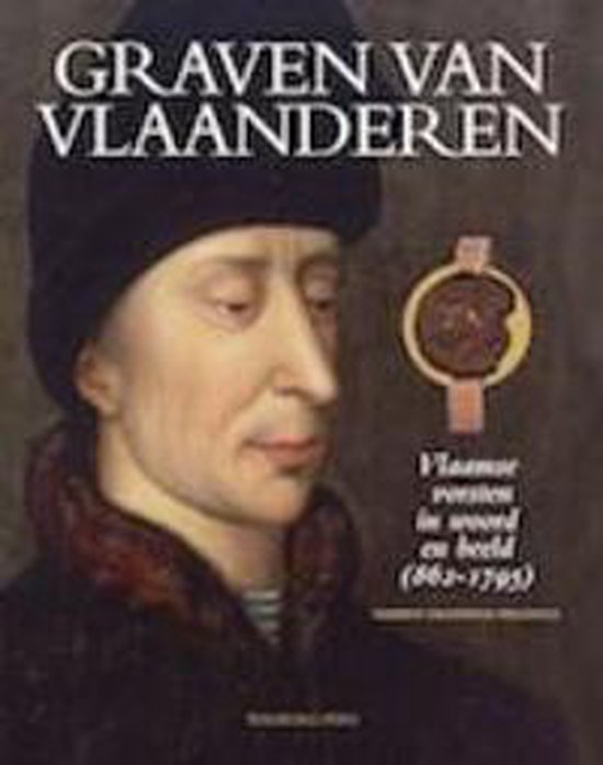 Omslag van Graven van Vlaanderen / Vlaamse vorsten in woord en beeld (862-1795), tweedehands boek bij Boekhandel Bloks