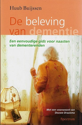 Omslag van De beleving van dementie / een gids voor naasten van dementerenden, tweedehands boek bij Boekhandel Bloks