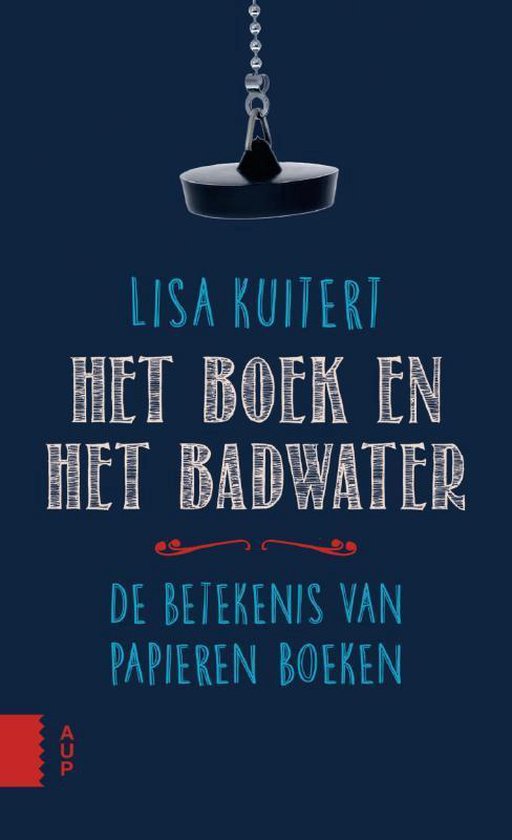 Omslag van Het boek en het badwater / de betekenis van papieren boeken, tweedehands boek bij Boekhandel Bloks