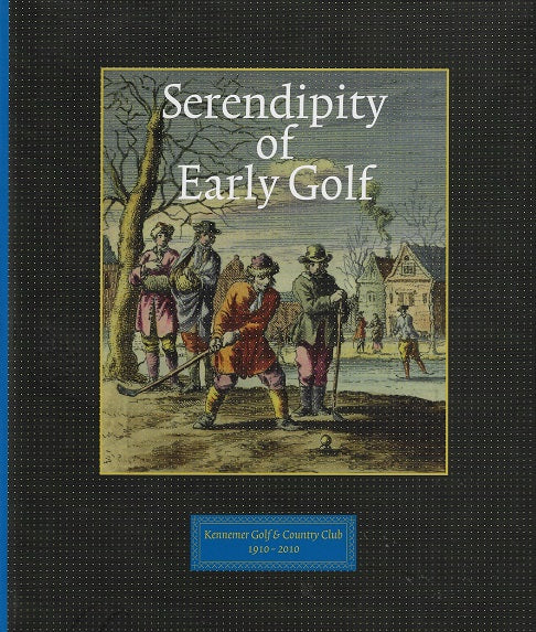 Omslag van Serendipity of Early Golf, tweedehands boek bij Boekhandel Bloks