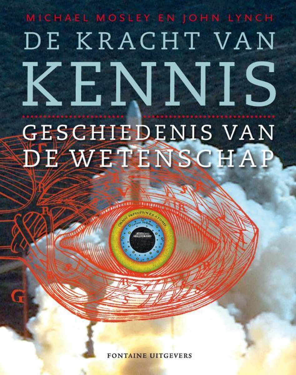 Omslag van De kracht van kennis / geschiedenis van de wetenschap, tweedehands boek bij Boekhandel Bloks