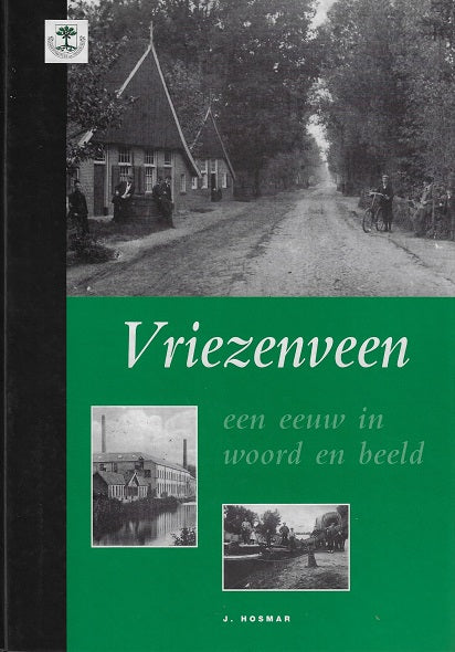 Omslag van Vriezenveen, tweedehands boek bij Boekhandel Bloks