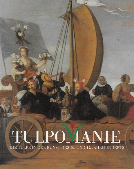 Omslag van Tulpomanie Duitse editie / die Tulpe in der Kunst des 16. und 17. Jahrhunderts door A. van der, tweedehands boek bij Boekhandel Bloks