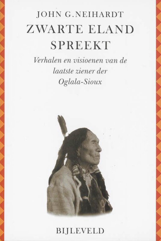 Omslag van Zwarte Eland spreekt / verhalen en visioenen van de laatste ziener der Oglala-Sioux, tweedehands boek bij Boekhandel Bloks