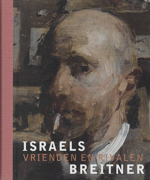Omslag van Israels en Breitner / Vrienden en rivalen, tweedehands boek bij Boekhandel Bloks
