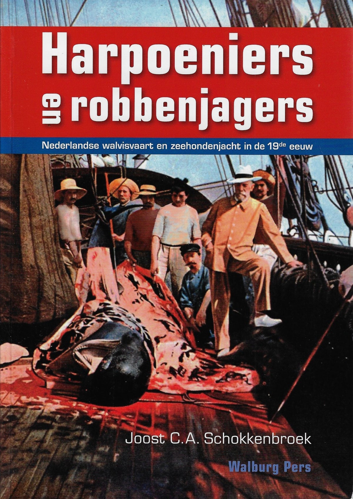 Omslag van Harpoeniers en robbenjagers / nederlandse walvisvaart en zeehondenjacht in de 19de eeuw, tweedehands boek bij Boekhandel Bloks