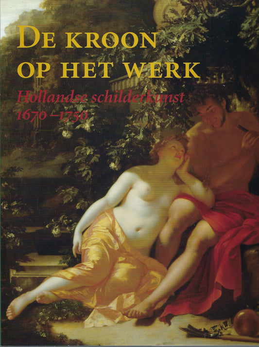 Omslag van De kroon op het werk, tweedehands boek bij Boekhandel Bloks