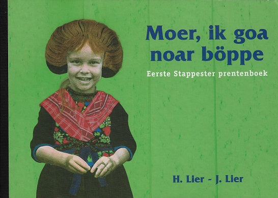 Omslag van Moer, ik goa noar boppe, tweedehands boek bij Boekhandel Bloks