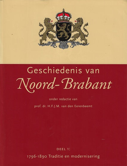 Omslag van Geschiedenis van Noord-Brabant, tweedehands boek bij Boekhandel Bloks