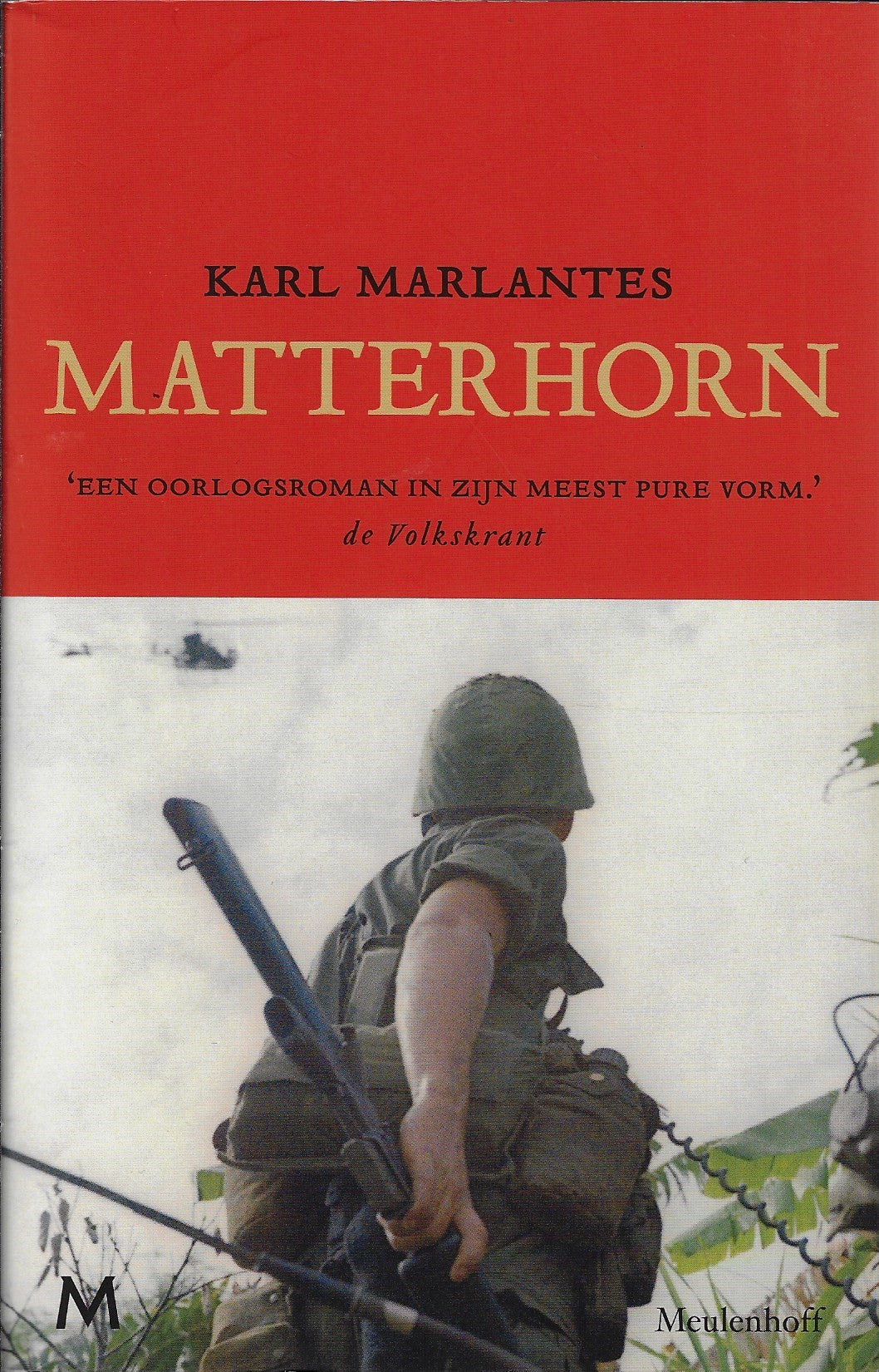 Omslag van Matterhorn / roman over de oorlog in Vietnam, tweedehands boek bij Boekhandel Bloks