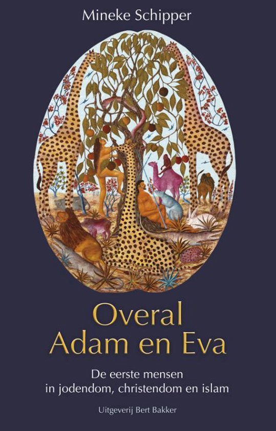 Omslag van Overal Adam en Eva / de eerste mensen in jodendom, christendom en islam, tweedehands boek bij Boekhandel Bloks