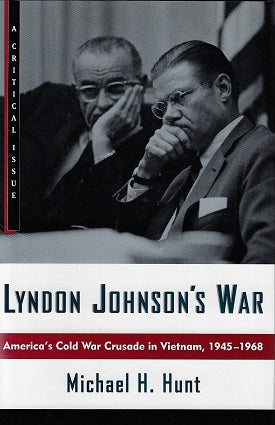 Omslag van Lyndon Johnson's War door Michael H. Hunt, tweedehands boek bij Boekhandel Bloks