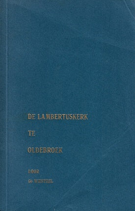 Omslag van De Lambertuskerk te Oldebroek, tweedehands boek bij Boekhandel Bloks